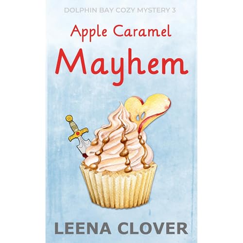 Apple Caramel Mayhem by Leena Clover