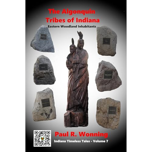 The Algonquin Tribes of Indiana