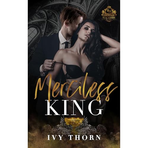 Merciless King (A Reverse Harem Dark College Bully Romance)