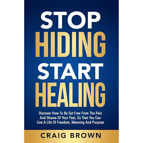 Stop Hiding Start Healing