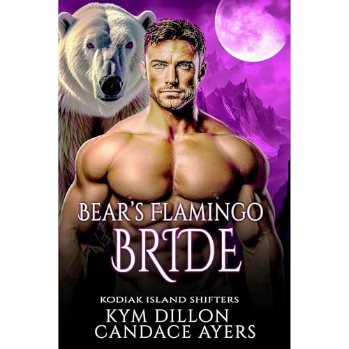 Bear's Flamingo Bride by Candace Ayers