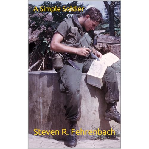 A Simple Soldier by Steven R. Fehrenbach