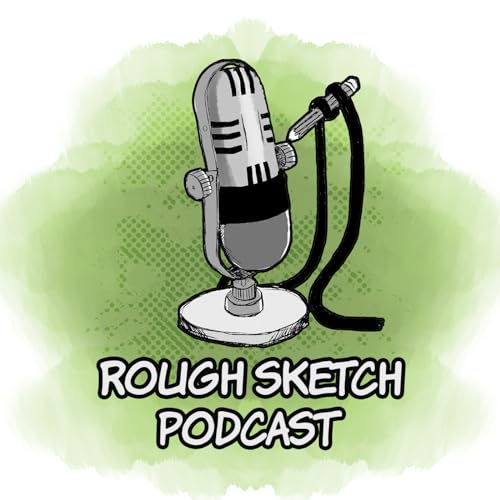 Rough Sketch Podcast by Chris Lock