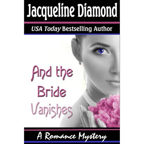 And the Bride Vanishes