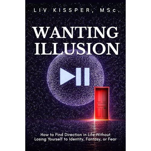 Wanting Illusion