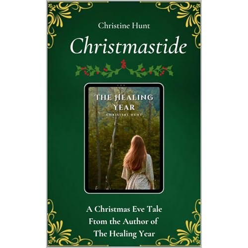 Christmastide by Christine Hunt