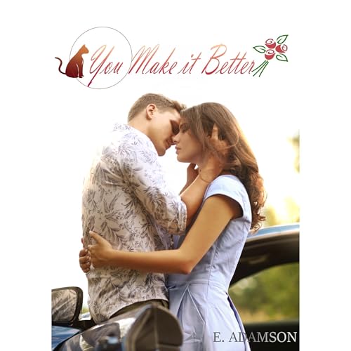 You Make it Better by E. Adamson