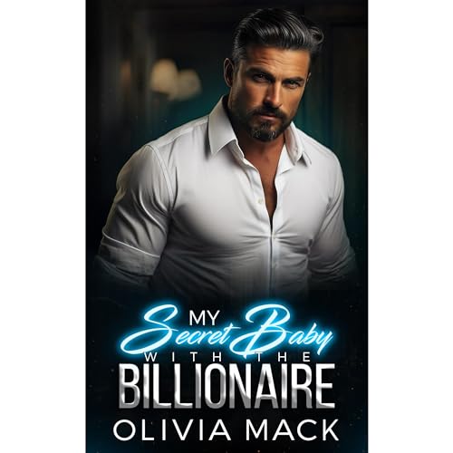 My Secret Baby With The Billionaire