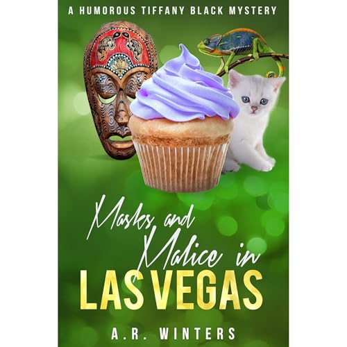 Masks and Malice in Las Vegas by A.R. Winters