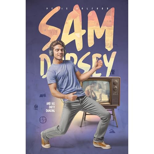 Sam Dorsey and His Dirty Dancing by PERIE WOLFORD