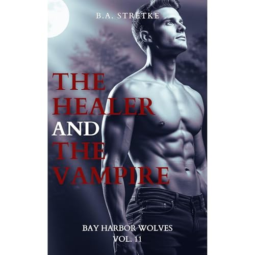 The Healer and The Vampire