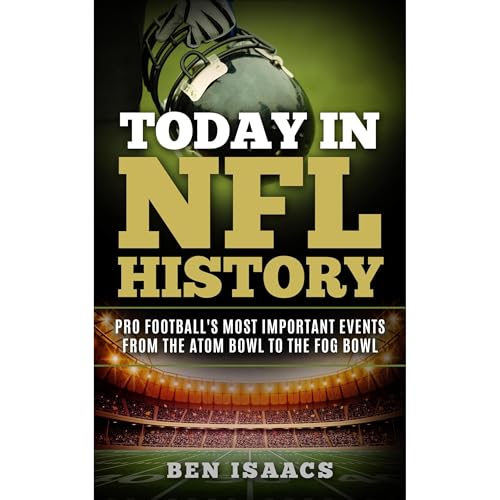 Today In NFL History by Ben Isaacs