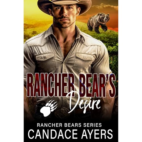 Rancher Bear's Desire by Candace Ayers