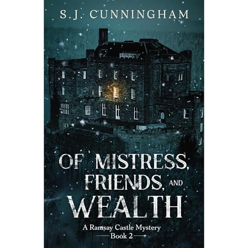 Of Mistress, Friends, and Wealth