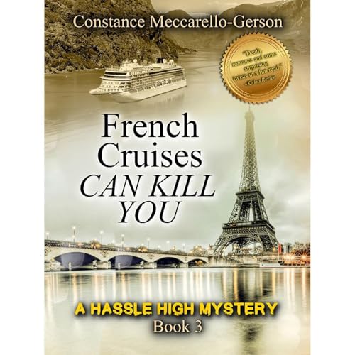 French Cruises Can Kill You by Constance Meccarello-Gerson