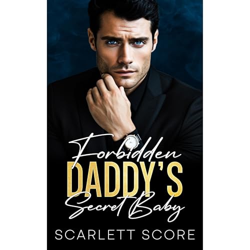 Forbidden Daddy's Secret Baby