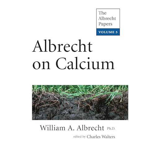 Albrecht on Calcium by William Albrecht