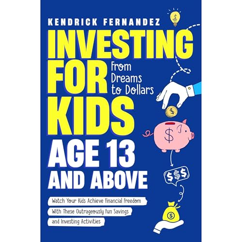Investing for Kids Age 13 and Above