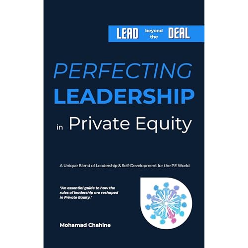 Perfecting Leadership in Private Equity