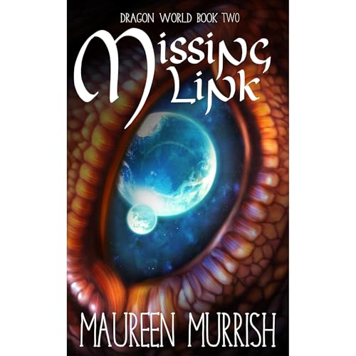 The Missing Link (Dragon World Book 2)