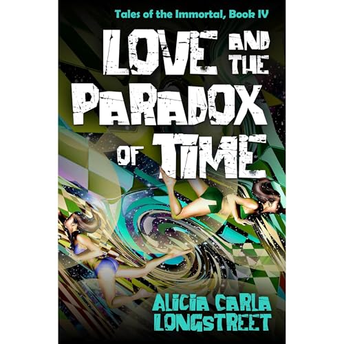 LOVE AND THE PARADOX OF TIME