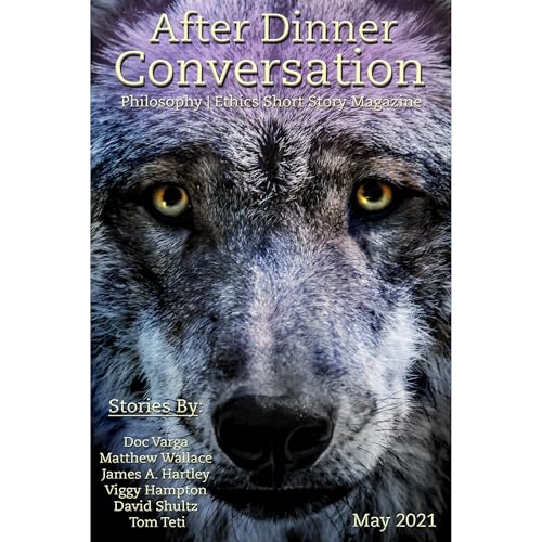 After Dinner Conversation (May, 2021) by Doc Varga