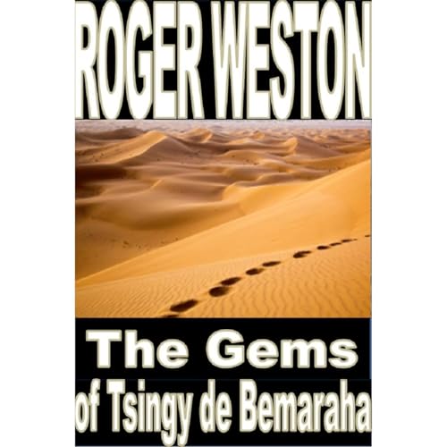 The Gems of Tsingy de Bemaraha