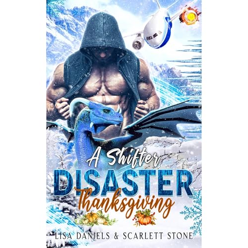 A Shifter Disaster Thanksgiving by Lisa Daniels