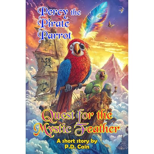 Percy the Pirate Parrot by P.D. Cain