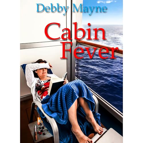 Cabin Fever by Debby Mayne