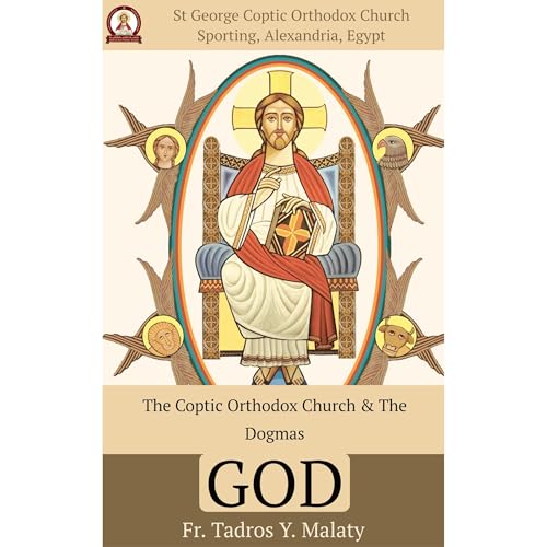 GOD by Fr. Tadros Y. Malaty