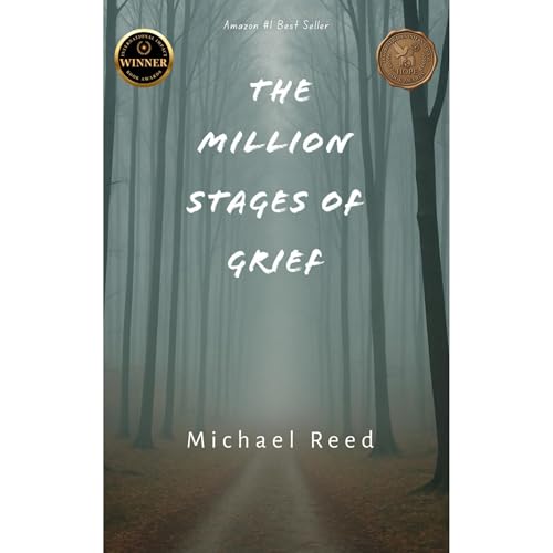The Million Stages of Grief