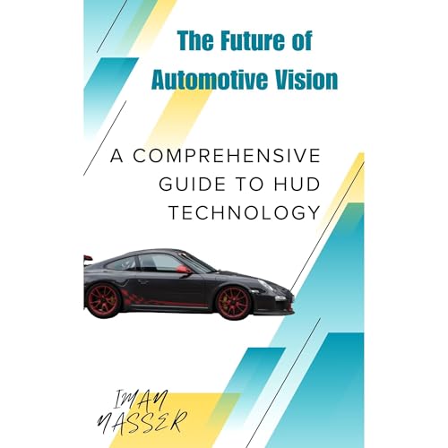 The Future of Automotive Vision: A Comprehensive Guide to HUD Technology
