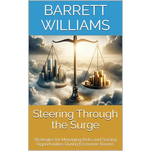 Steering Through the Surge by Barrett Williams