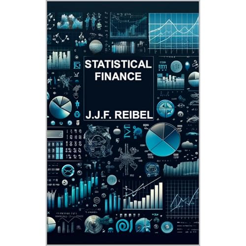 Statistical Finance by Jean-Jacques Reibel