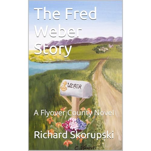 The Fred Weber Story