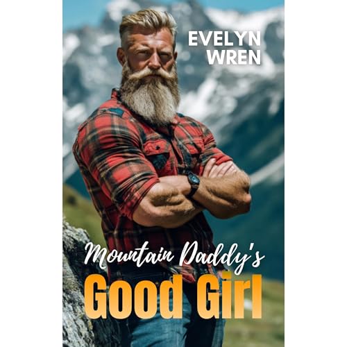 Mountain Daddy’s Good Girl