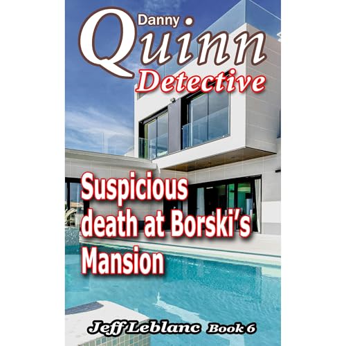 Danny Quinn Detective by Jeff Leblanc