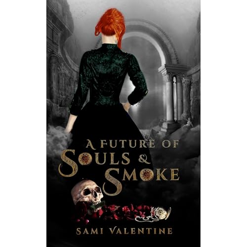 A Future of Souls and Smoke