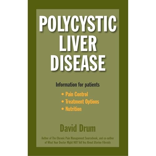 Polycystic Liver Disease: Information for Patients