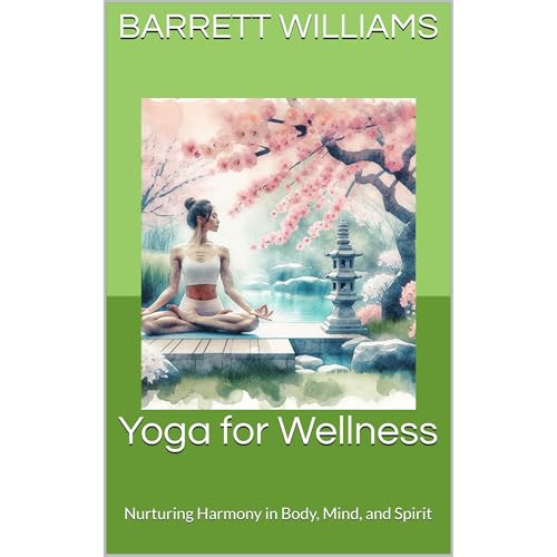 Yoga for Wellness by Barrett Williams