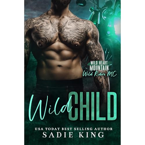 Wild Child by Sadie King