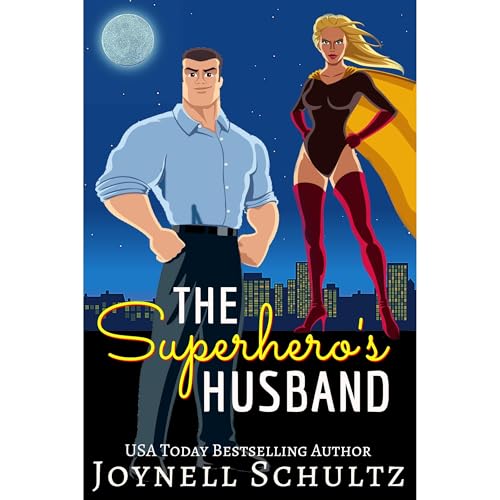 The Superhero's Husband by Joynell Schultz