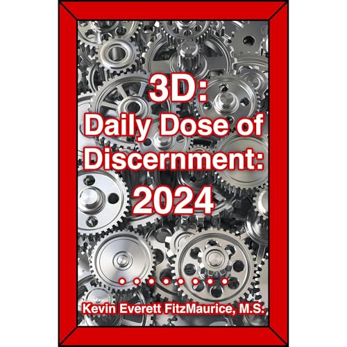 3D: Daily Dose of Discernment: 2024