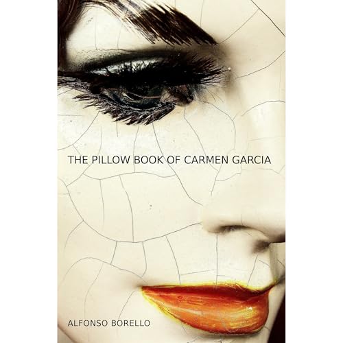 The Pillow Book of Carmen Garcia