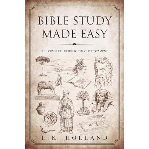 BIBLE STUDY MADE EASY by H.K. HOLLAND