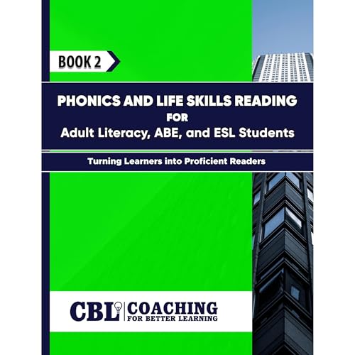 BOOK 2: Phonics and Life Skills Reading for Adult Literacy, ABE, and ESL Students