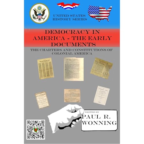 Democracy in America - The Early Documents