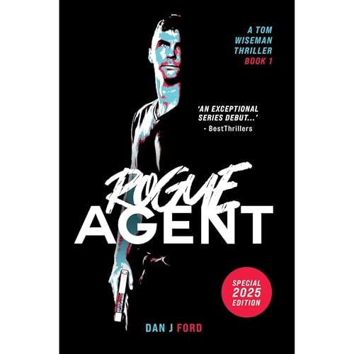 Rogue Agent by Dan J Ford