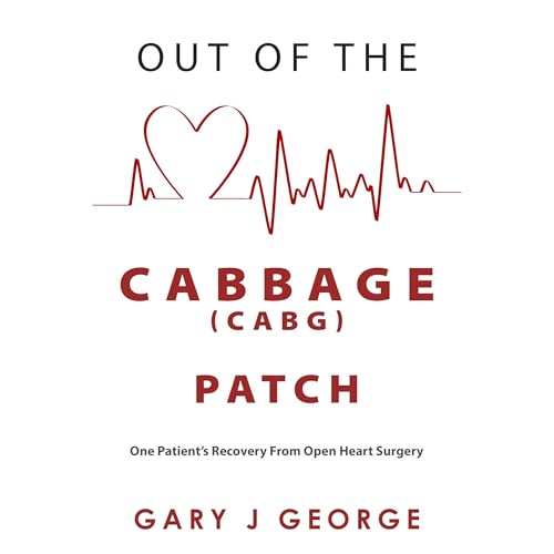Out of the Cabbage (CABG) Patch